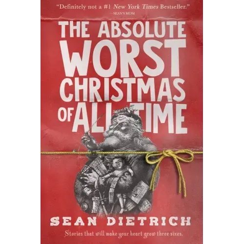 The Absolute Worst Christmas of All Time