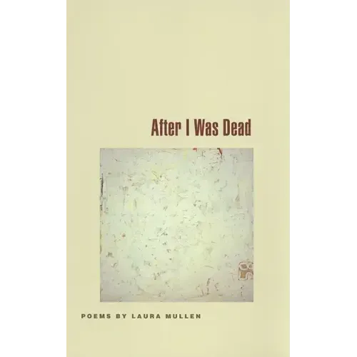 After I Was Dead: Poems