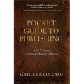 Pocket Guide to Publishing: 100 Things Authors Should Know