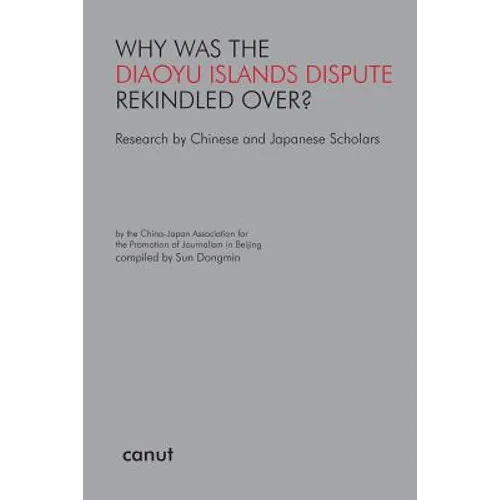 Why was the Diaoyu Islands Dispute Rekindled Over?: Research by Chinese and Japanese Scholars