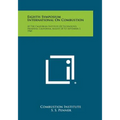 Eighth Symposium International on Combustion: At the California Institute of Technology, Pasadena, California, August 28 to September 3, 1960