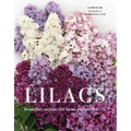 Lilacs: Beautiful Varieties for Home and Garden