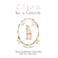 Eliza has a Cousin