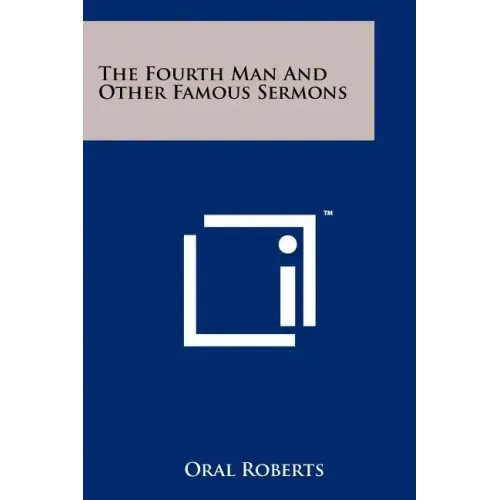 The Fourth Man And Other Famous Sermons