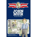 John Muir: Young Naturalist