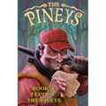 The Pineys: Book 4: Feud of the Pineys