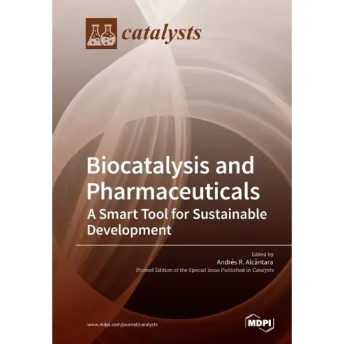 Biocatalysis and Pharmaceuticals: A Smart Tool for Sustainable Development