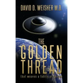 The Golden Thread: That weaves a fabric of reason