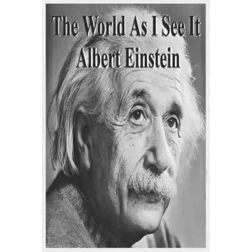 The World As I See It