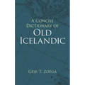 A Concise Dictionary of Old Icelandic