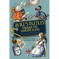 Alice's Puzzles Through the Looking Glass: A Frabjous Puzzle Challenge Inspired by Lewis Carroll's Classic Fantasy