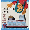 Calliope Kate and the Voice of the River