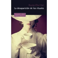 La Desaparicion de Los Rituales