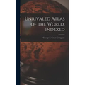 Unrivaled Atlas of the World, Indexed