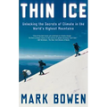 Thin Ice: Unlocking the Secrets of Climate in the World's Highest Mountains