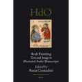 Arab Painting: Text and Image in Illustrated Arabic Manuscripts