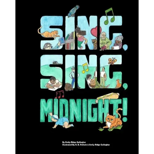 Sing, Sing, Midnight!