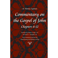 Commentary on the Gospel of John, Books 6-12
