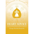 Heart Advice: Essential Instructions on the Path of Liberation