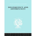Delinquency and Opportunity: A Study of Delinquent Gangs
