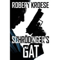Schrodinger's Gat
