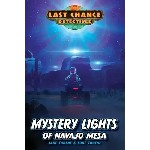 Mystery Lights of Navajo Mesa