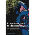 Fragments from the History of Loss: The Nature Industry and the Postcolony