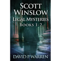 Scott Winslow Legal Mysteries - Books 1-2