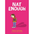 Nat Enough: A Graphic Novel (Nat Enough #1): Volume 1