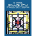 Bevels and Jewels Stained Glass Pattern Book: 83 Designs for Workable Projects