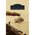 Tashmoo Park and the Steamer Tashmoo