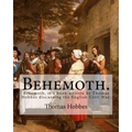 Behemoth. By: Thomas Hobbes, Edited By: Ferdinand Tonnies.: Behemoth, is a book written by Thomas Hobbes discussing the English Civil War.