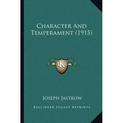 Character and Temperament (1915)
