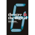 Theatre and the Digital