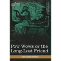 POW Wows or the Long-Lost Friend