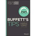 Buffett's Tips: A Guide to Financial Literacy and Life