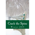 Crack the Spine: Winter 2014