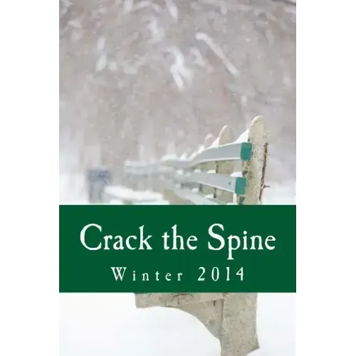 Crack the Spine: Winter 2014