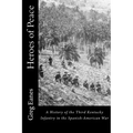Heroes of Peace: A History of the Third Kentucky Infantry in the Spanish-American War