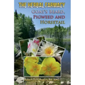 The Herbal Farmacy: Goat's Beard, Pigweed and Horsetail