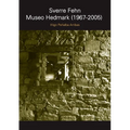 SVERRE FEHN. Museo Hedmark (1967-2005)