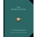 The Problem of Evil