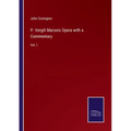 P. Vergili Maronis Opera with a Commentary: Vol. I