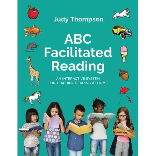 ABC Facilitated Reading: Teach Reading At Home