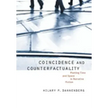 Coincidence and Counterfactuality: Plotting Time and Space in Narrative Fiction