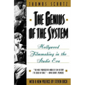 The Genius of the System: Hollywood Filmmaking in the Studio Era