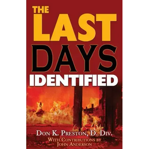 The Last Days Identified!