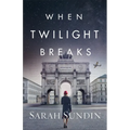 When Twilight Breaks