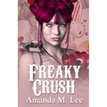 Freaky Crush
