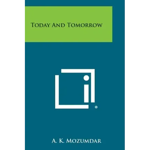 Today and Tomorrow